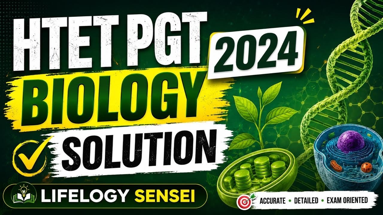 HTET 2024 PGT Biology Paper Discussion | Complete Analysis | Lifelogy Sensei