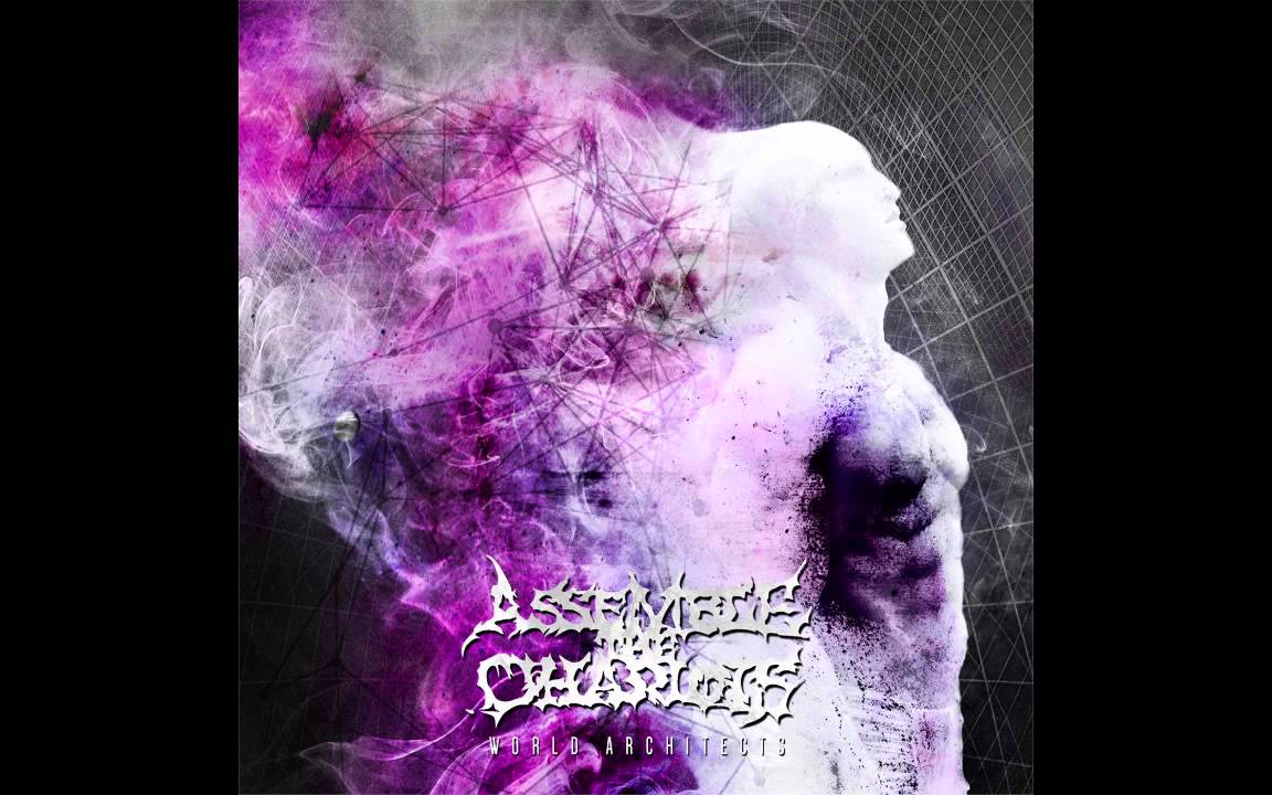 Assemble The Chariots - World Architects 2015 [FULL EP]