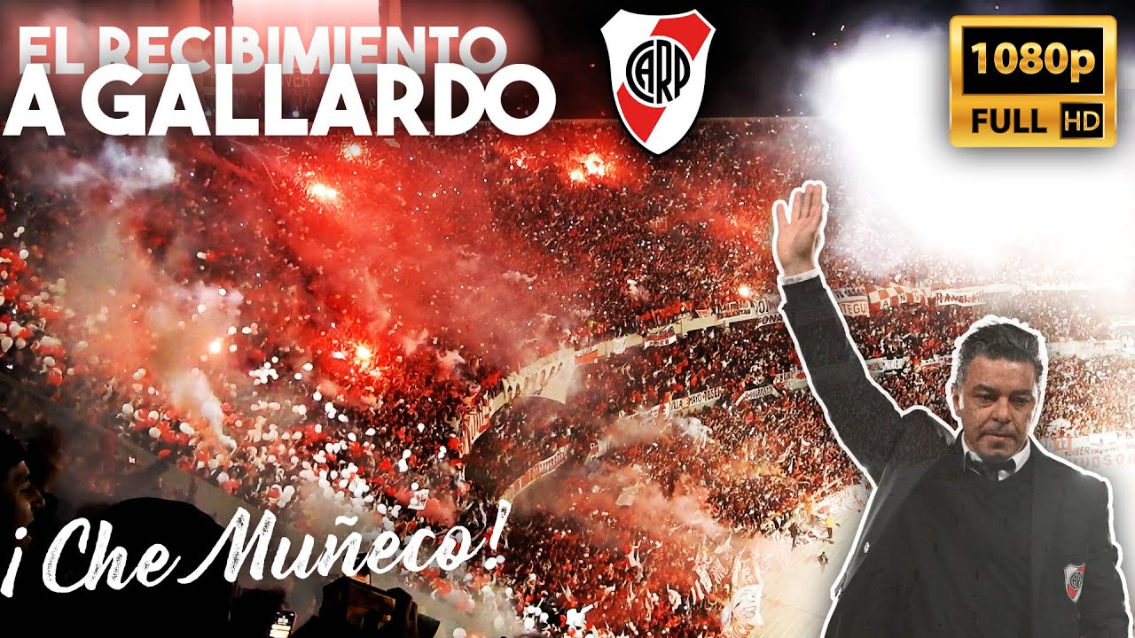 💥CHE MUÑECO TE QUEREMOS DECIR ⚪️🔴⚪️ RECIBIMIENTO HISTÓRICO para GALLARDO en el MONUMENTAL