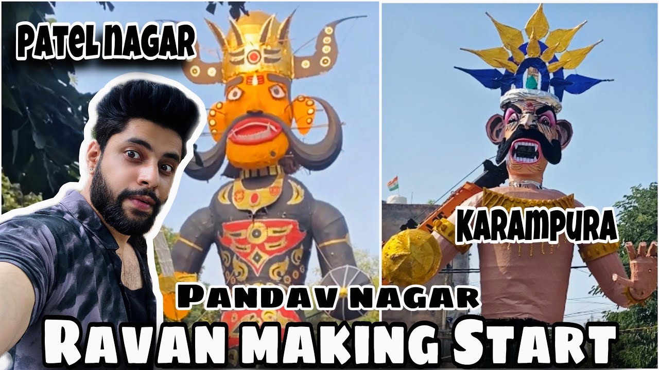 Ravan Ki Series 2025 🔥| Patel Nagar | Pandav Nagar | Karampura | Ravan making 2025
