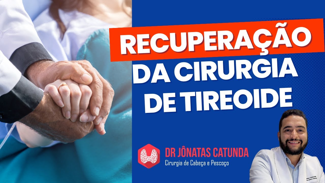 Recuperação da cirurgia da tireoide