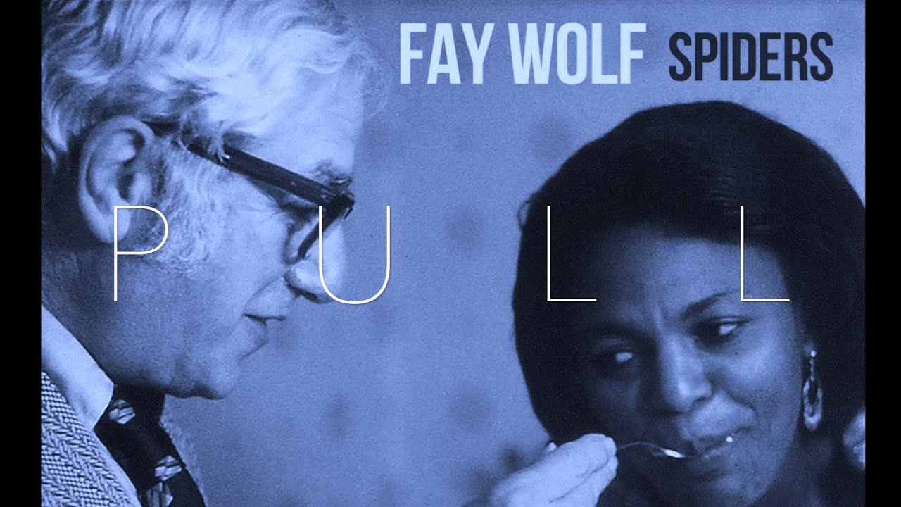 Fay Wolf - Pull
