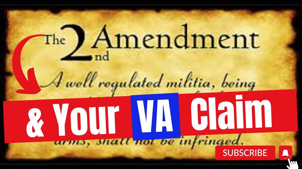 2nd Amendment and VA Claims