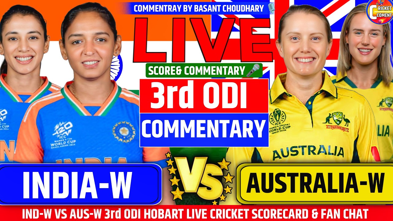 🔴INDIA-W VS AUSTRALIA-W 3RD ODI 2026 ONLY LIVE SCORE DISCUSSION & HINDI COMMENTARY