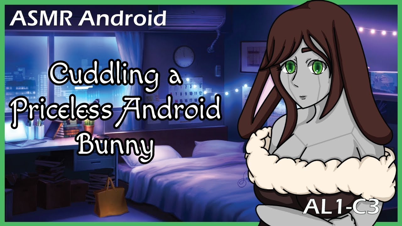 F4M|Cuddling a Priceless Android Bunny| #asmr |#android | #robot | #cuddles | #mommy | #asmrroleplay