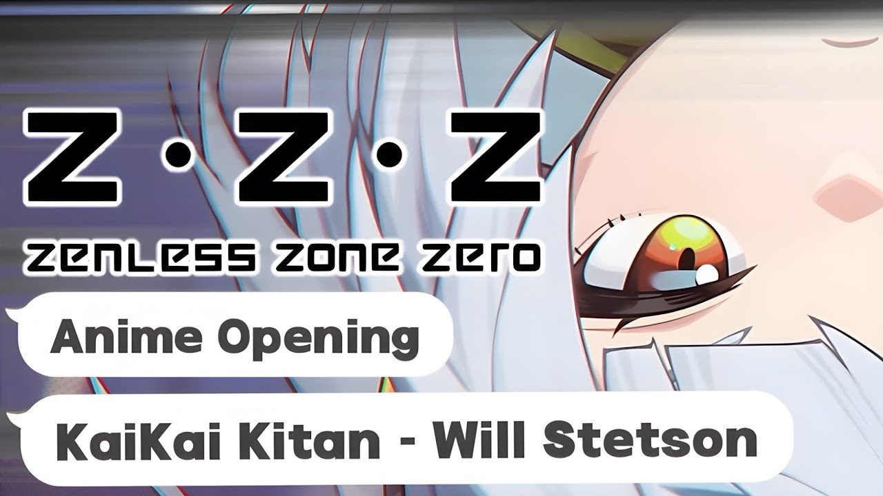 Zenless Zone Zero Anime Opening | Will Stetson [KaiKai Kitan]