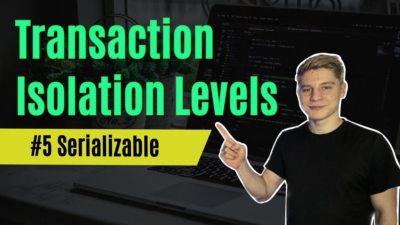 Serializable Isolation Level with Real-World Examples | Transaction Isolation Levels #5