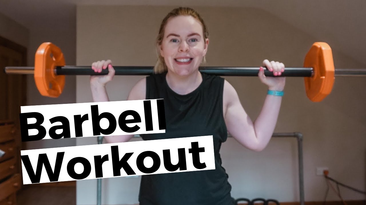 20 MINUTE BARBELL WORKOUT FOR WOMEN|| 5 Moves, four rounds||
