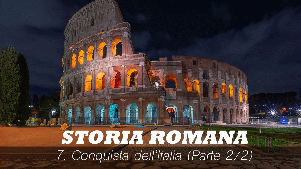 Storia di Roma 7: Roma e la conquista dell'Italia - Guerre sannitiche e Pirro (parte seconda)