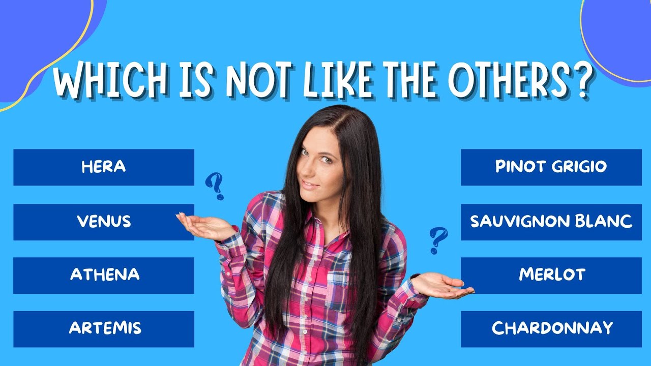 Which Is Not Like The Others? #2 40 Questions. Which Answer is Different Than the Others?
