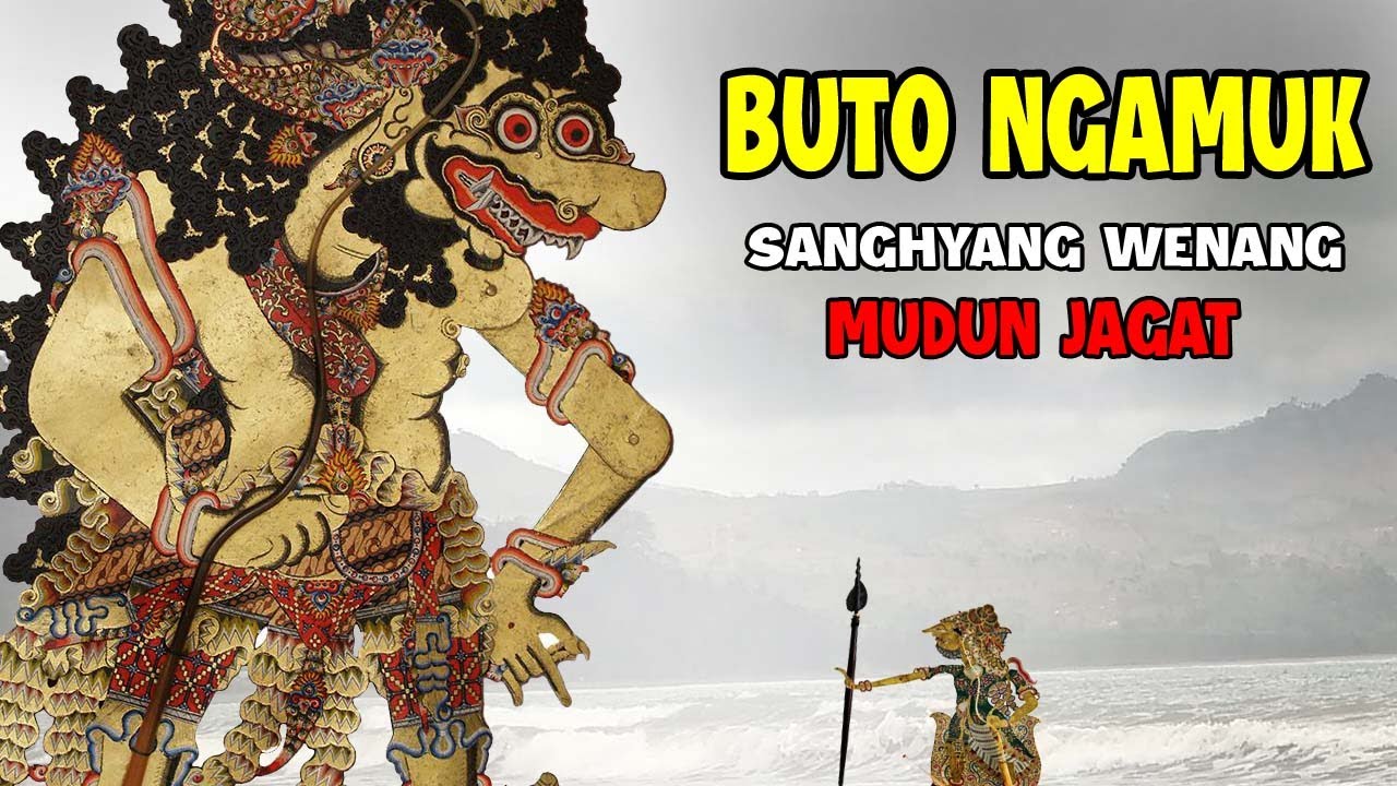 BUTO GEDI NGAMUK SANGHYANG BETORO WENANG MUDUN JAGAT