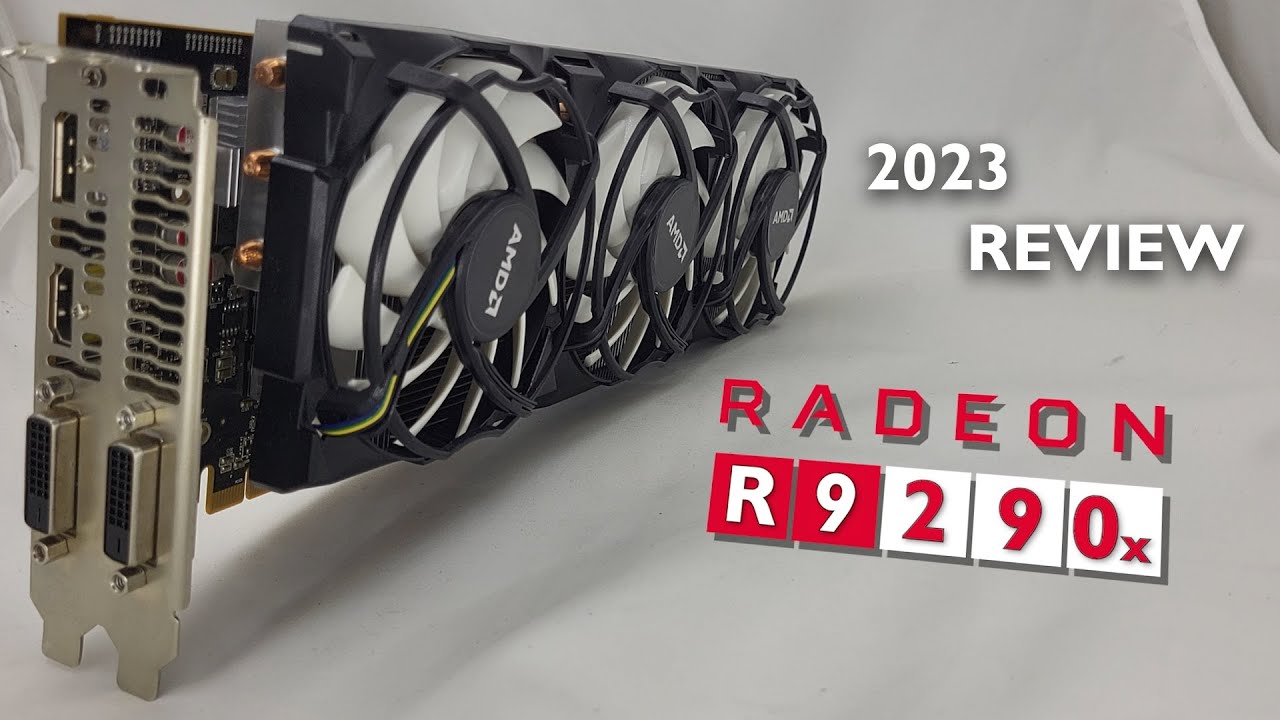 Radeon R9 290X in 2023 | FSR - What is that?