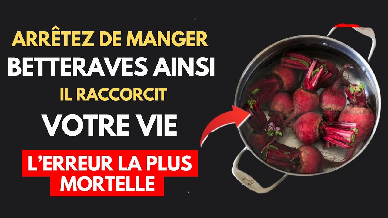 MANGEZ DES BETTERAVES ? &Eacute;VITEZ CES 12 ERREURS RISQU&Eacute;ES | Senior MUST Know | Sant&eacute; Senior