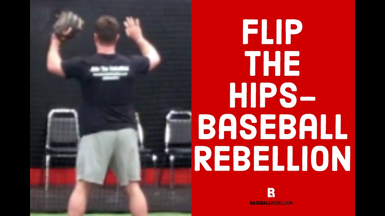 Flip the Hips - Baseball Rebellion