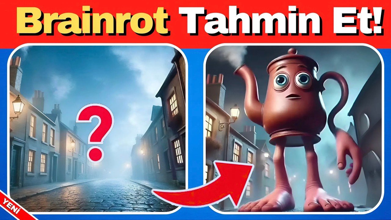 Sahnelerine Göre BRAİNROT’u Tahmin Edebilir Misin? 🧠 Aşırı Zor Seviye!