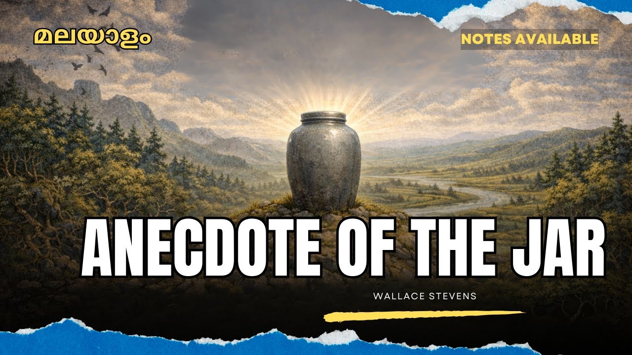 Anecdote of the Jar | Wallace Stevens | Malayalam Summary | Notes Available |