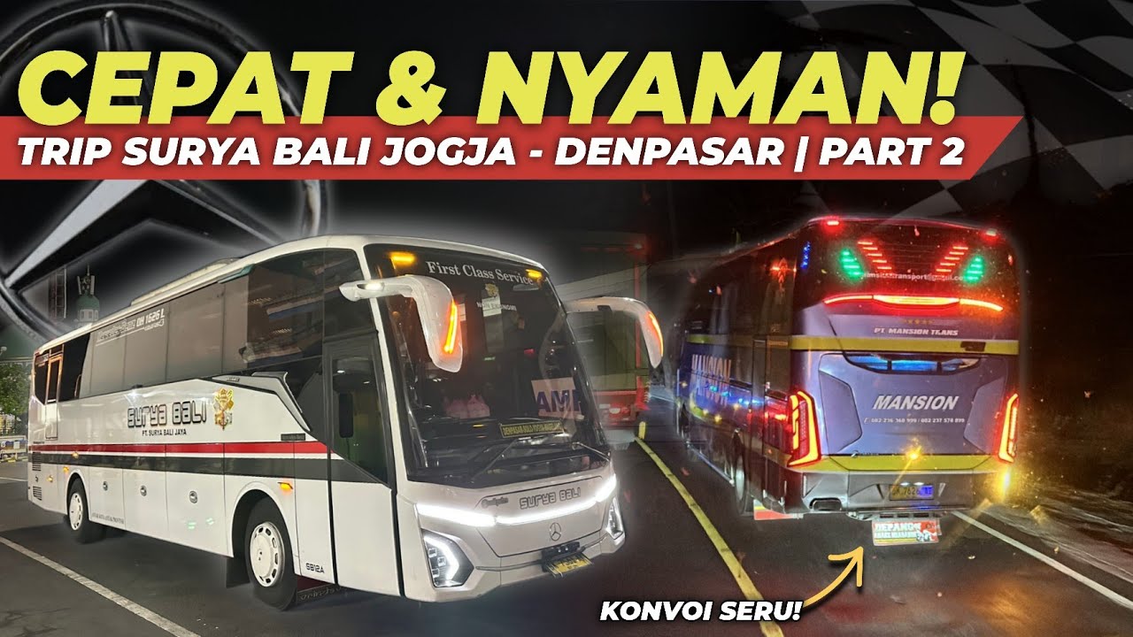 KONVOI KENCANG TETAP SPORTIF‼️🔥 - Trip Surya Bali | Jogja - Denpasar Part 2