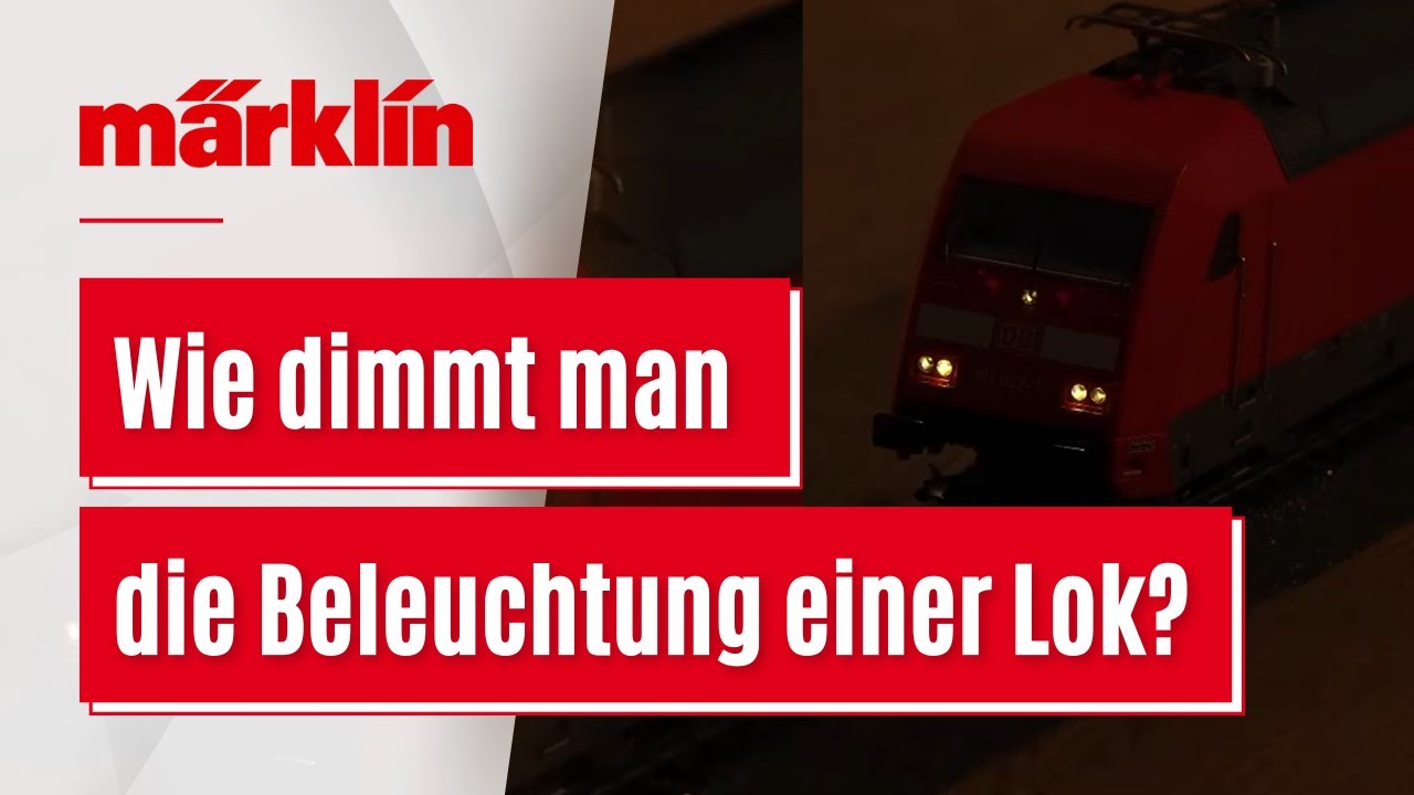 Beleuchtung an Lokomotive dimmen