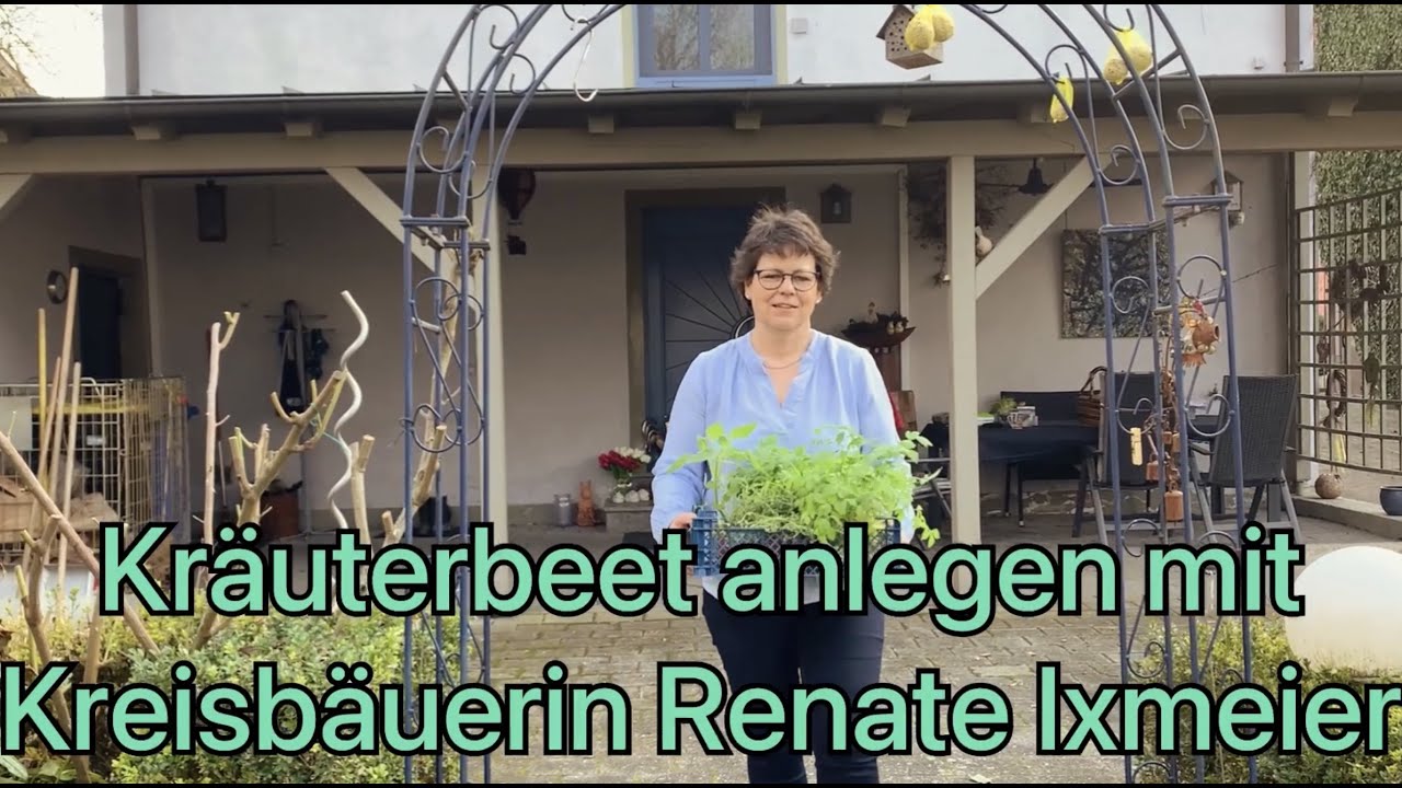 Kr&auml;uterbeet anlegen mit Kreisb&auml;uerin Renate Ixmeier und B&auml;rlauch-Pesto zubereiten. Wertvolle Tipps!
