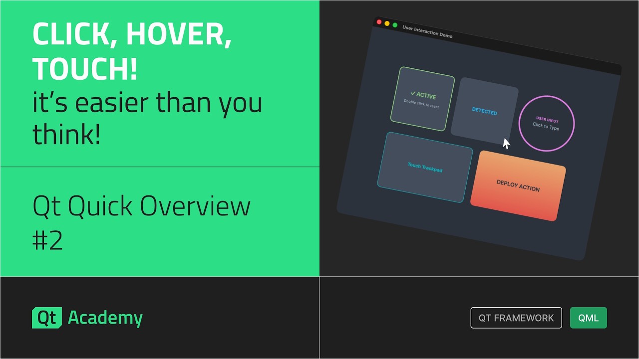 User Interaction with Qt Quick | Qt Quick Overview #2