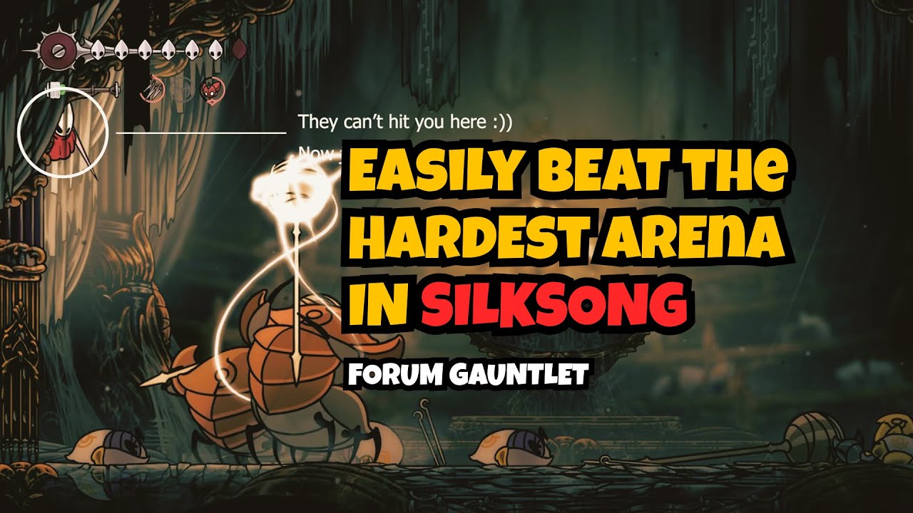 The Best Way to Beat Forum Gauntlet(Arena) | Hollow Knight: Silksong | هالونایت