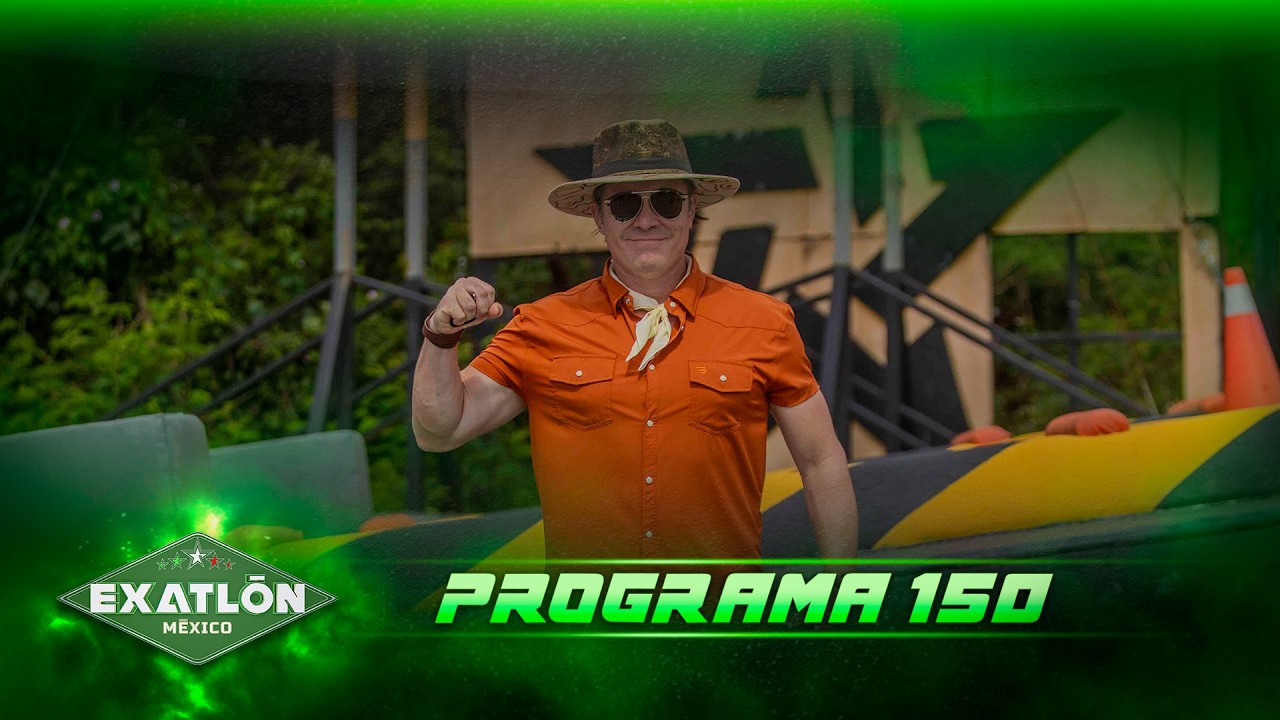 Programa 150 COMPLETO | Exatl&oacute;n M&eacute;xico 2026 🔴🔵