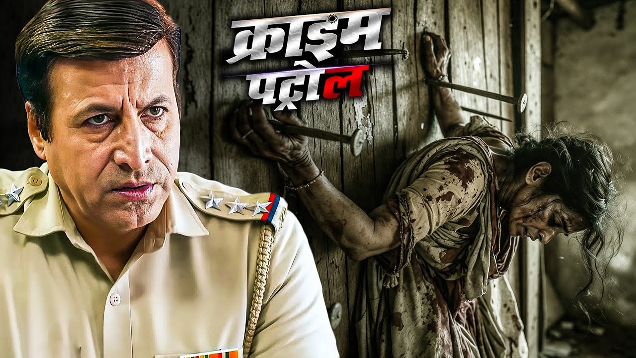 लड़की को मारकर कीलों से ठोक कर लटका दिया | क्राइम पेट्रोल | Best Of Crime Patrol 2026