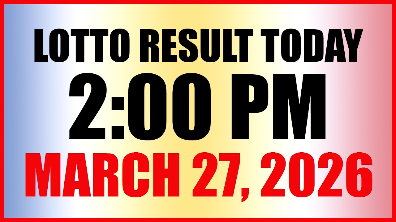 Lotto Result Today 2pm Draw March 27, 2026 Swertres Ez2 PCSO