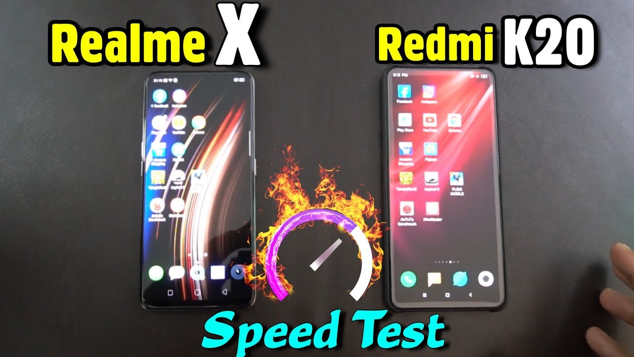 Redmi k20 Vs Realme X : Speed Test