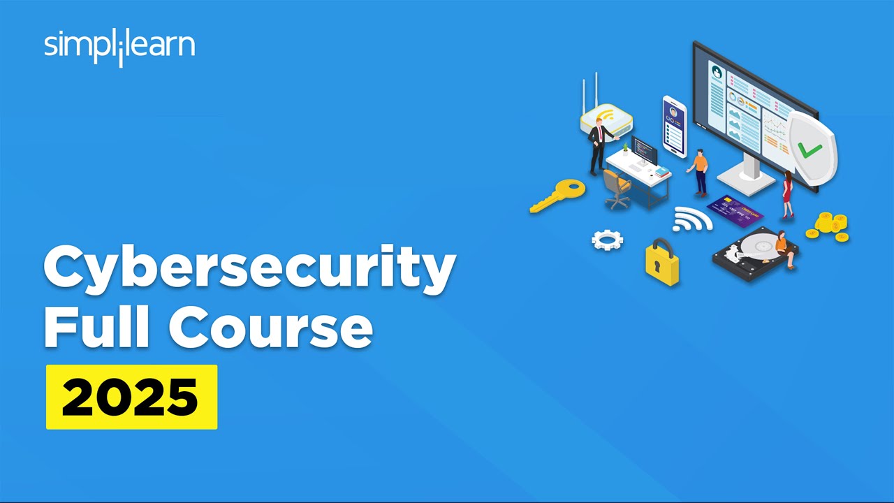 Cyber Security Full Course 2026 | Cybersecurity Tutorial For Beginners | Cybersecurity | Simplilearn