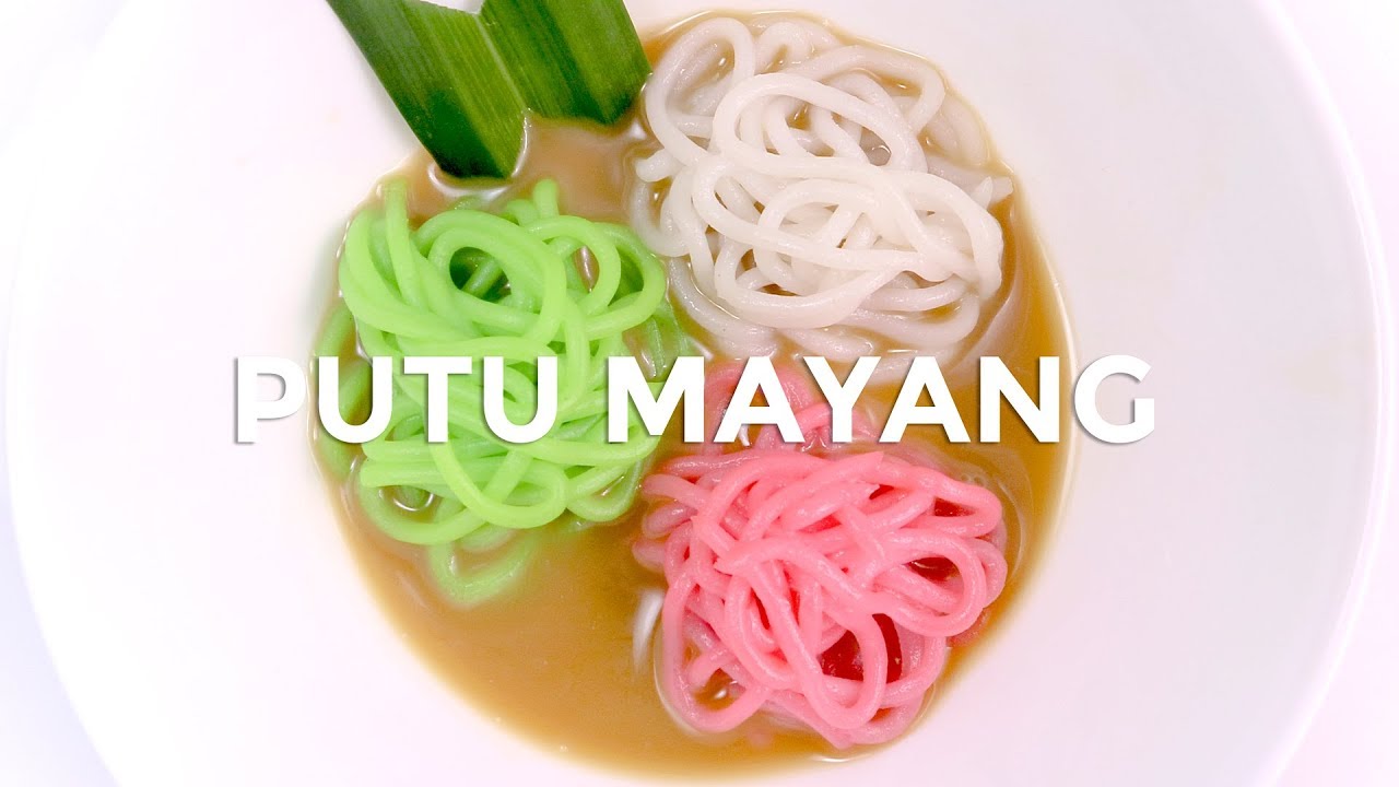 PUTU MAYANG, JAJANAN PASAR YANG KENYAL MANIS SEGER :a