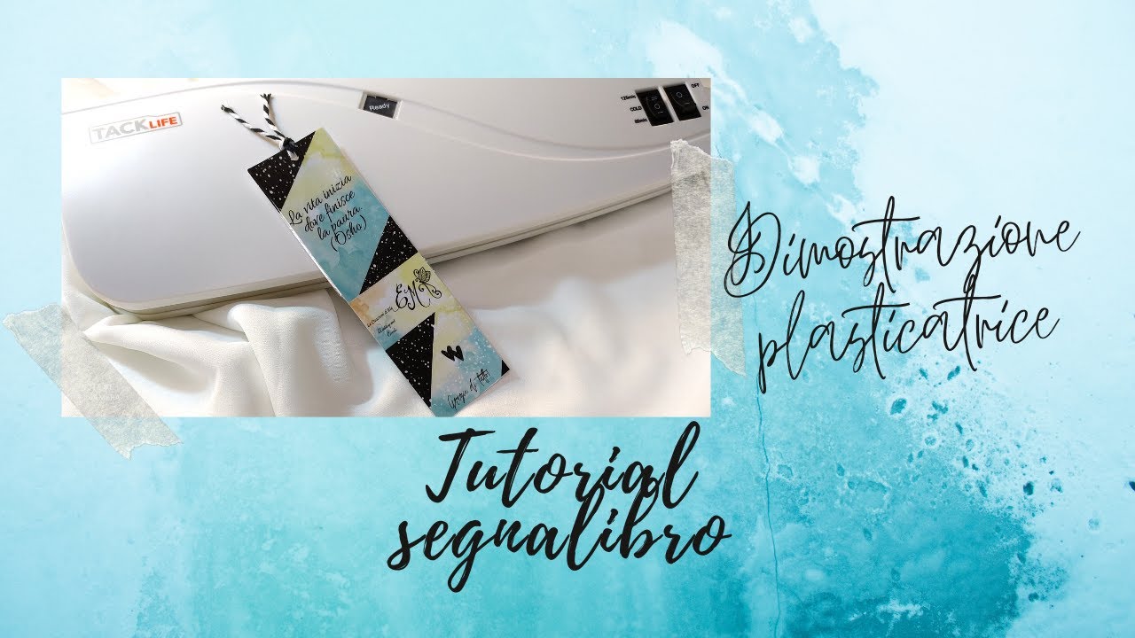 Dimostrazione Plastificatrice TackLife e Tutorial Segnalibri.