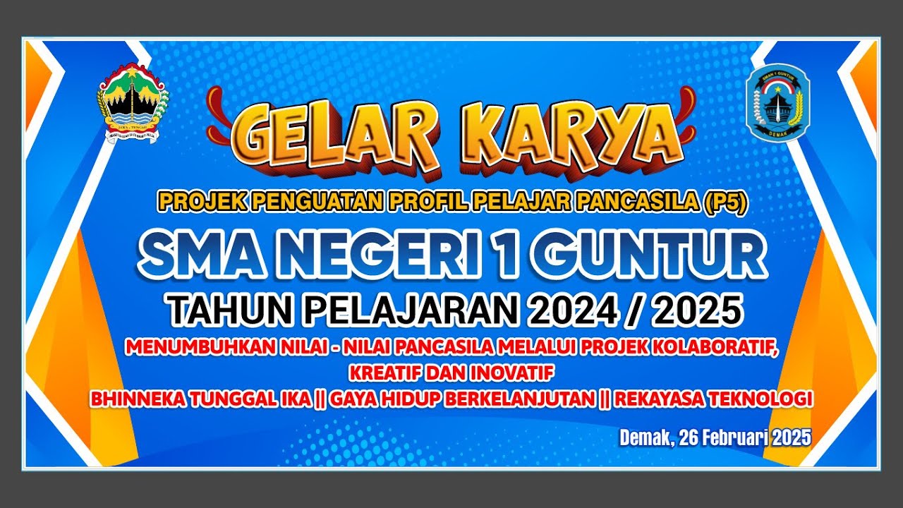🔴LIVE STREAMING: Gelar Karya P5 Sma Negeri 1 Guntur SMA NEGERI 1 GUNTUR 2025