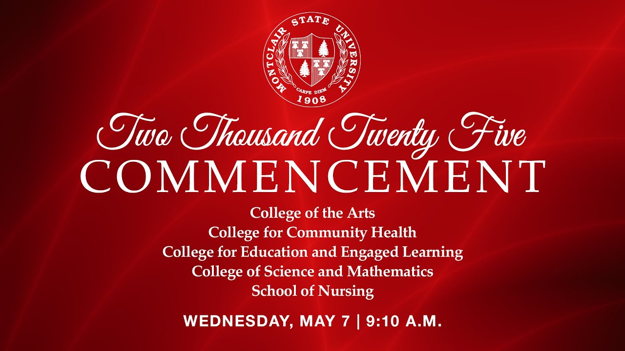 Montclair State University 2025 Commencement Ceremony