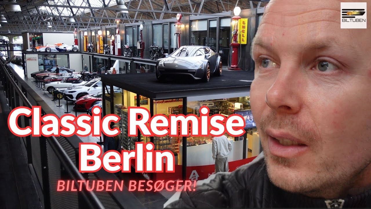 CLASSIC REMISE BERLIN - BILTUBEN BESØGER ON TOUR #classiccars #klassiskebiler #classicremise