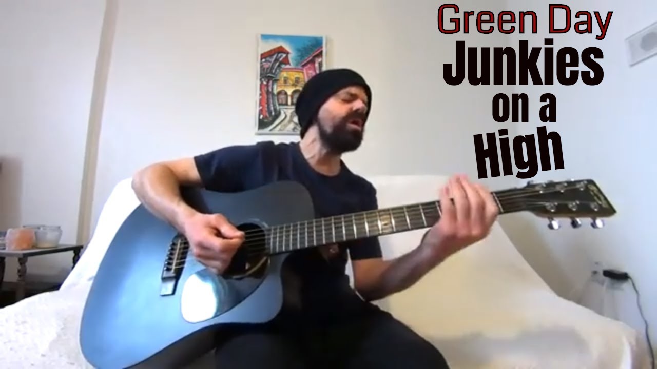 Junkies on a High - Green Day [Acoustic Cover by Joel Goguen]