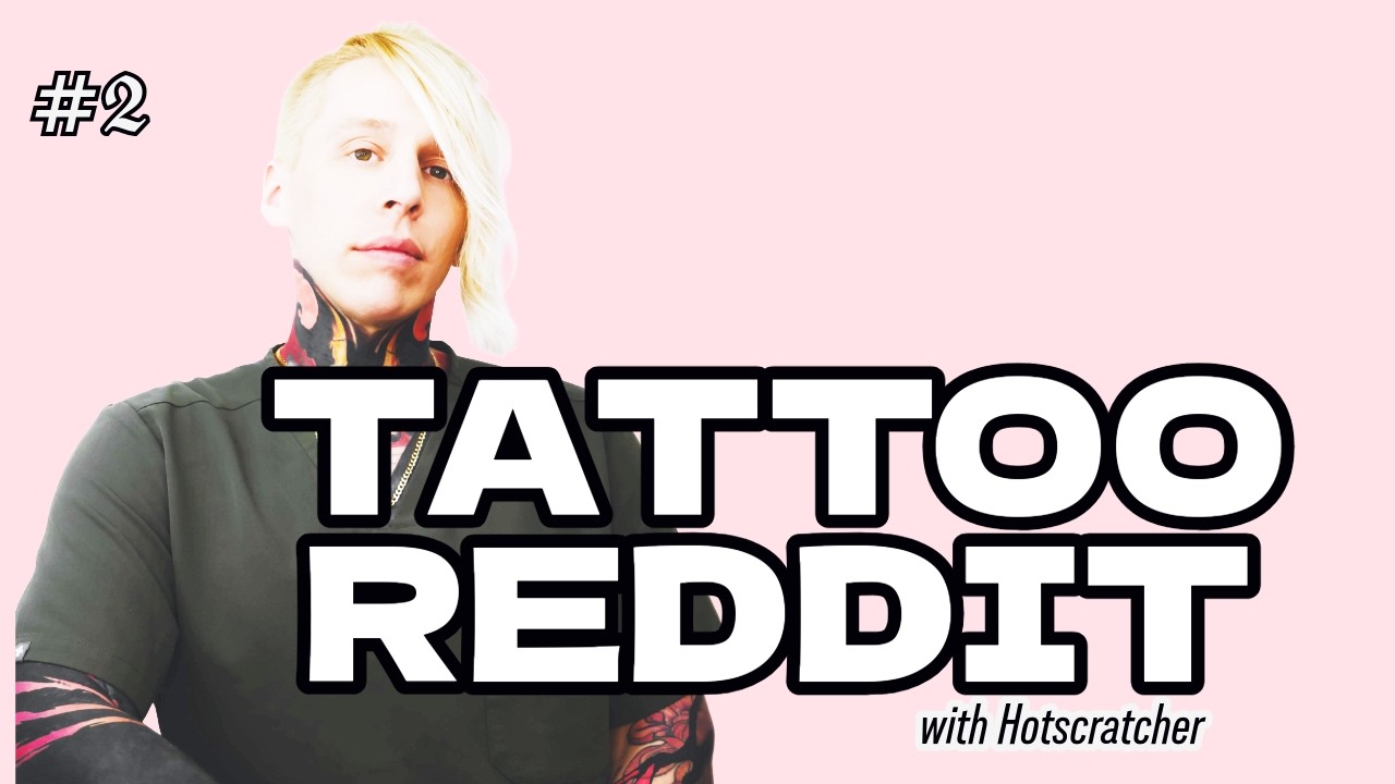 The Best of Tattoo Reddit | No. 2