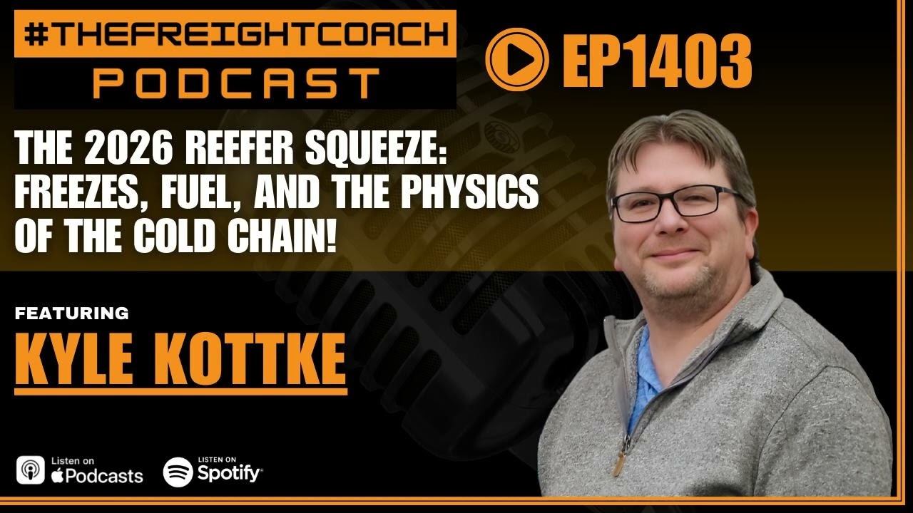 1403. #TFCP - The 2026 Reefer Squeeze: Freezes, Fuel, and the Physics of the Cold Chain!