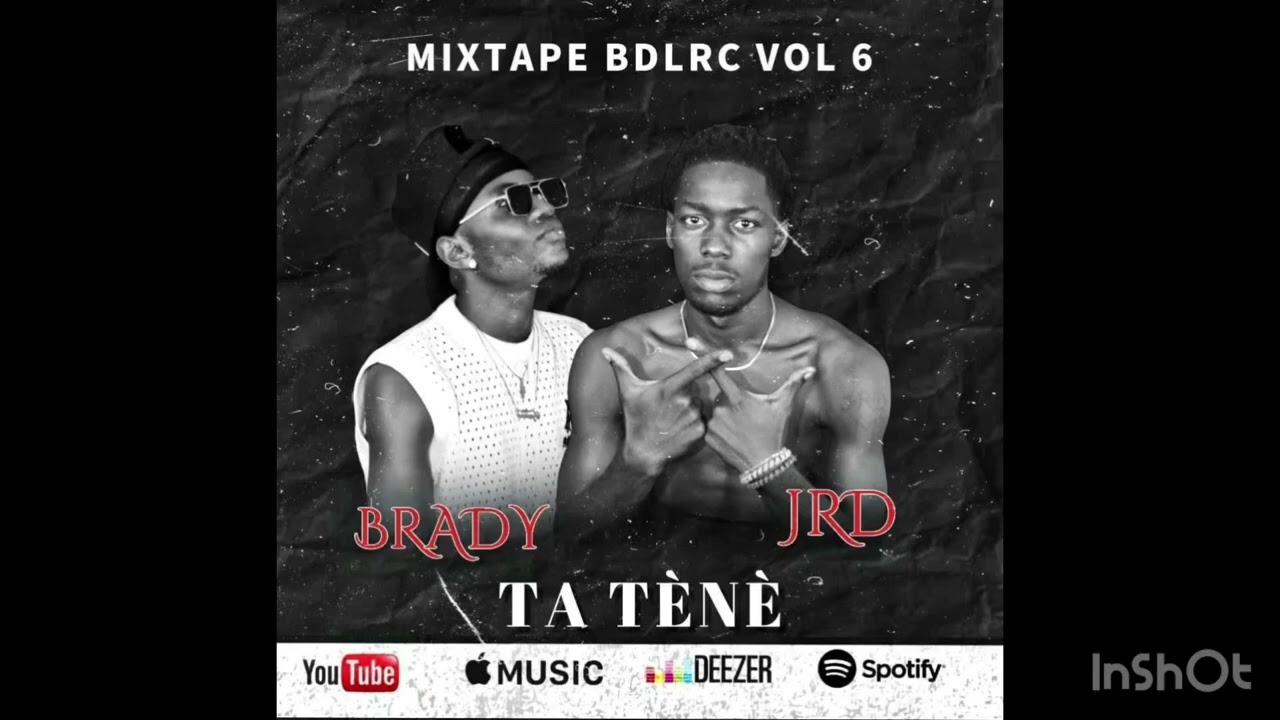 JRD FT Brady ydk Ta tènè