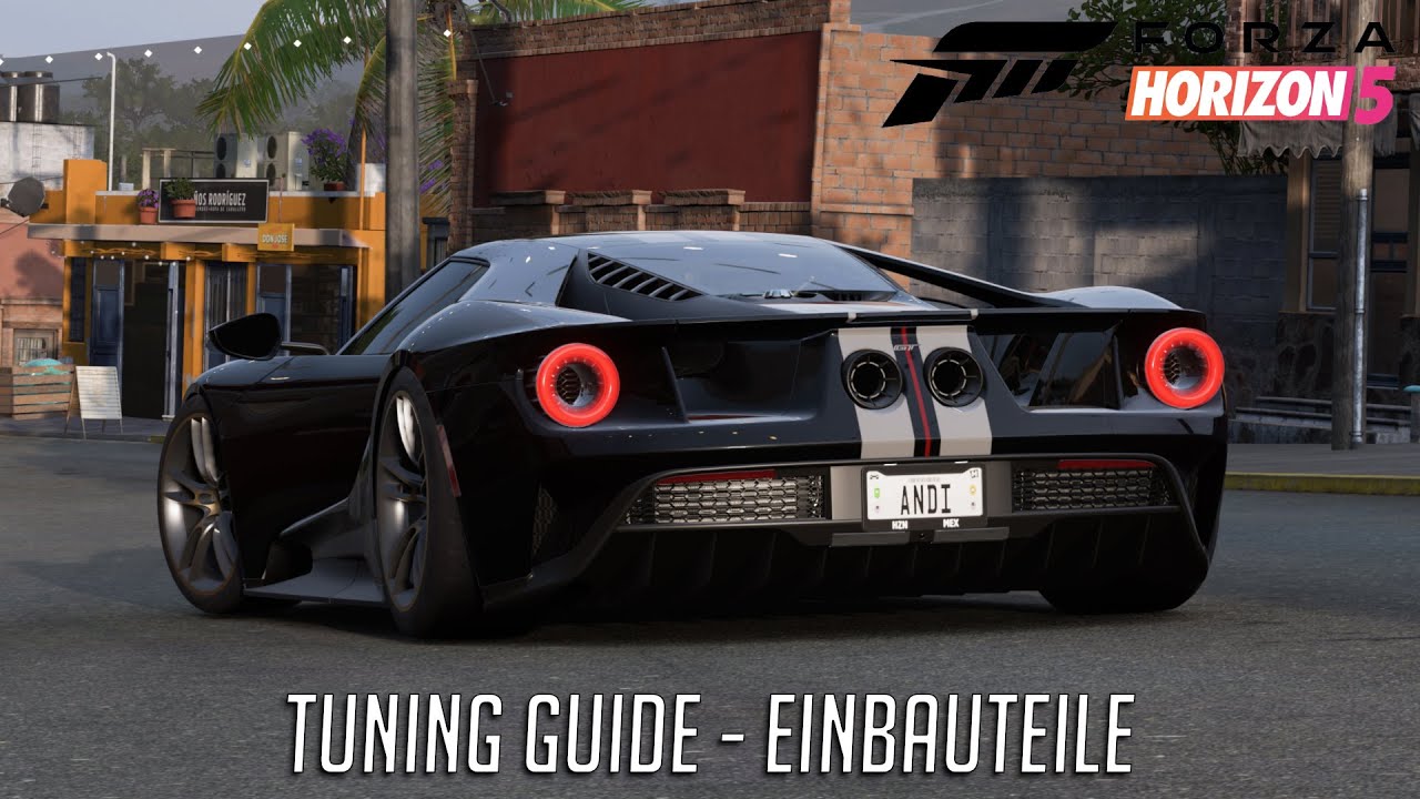Forza Horizon 5 | Tuning Guide Teil 2 - Einbauteile