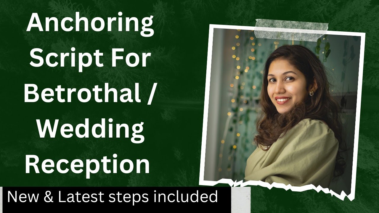 Anchoring Script for Wedding & Betrothal Receptions