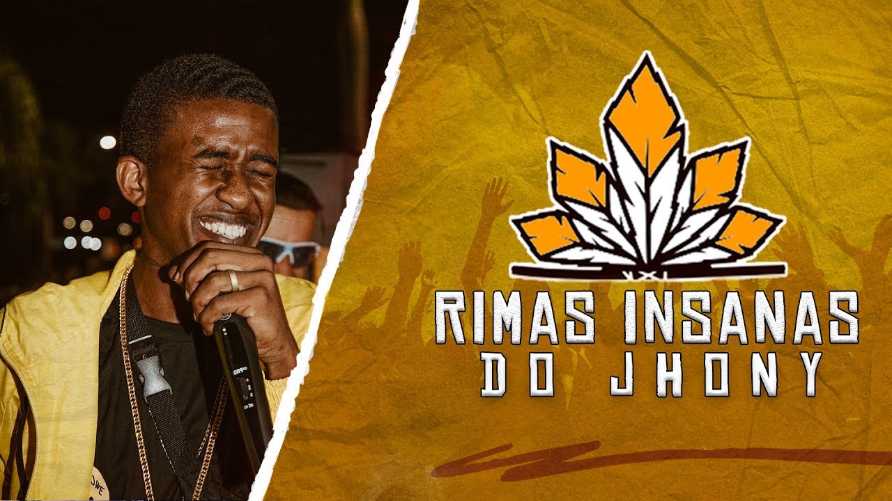 RIMAS INSANAS DO JHONY NA BDA