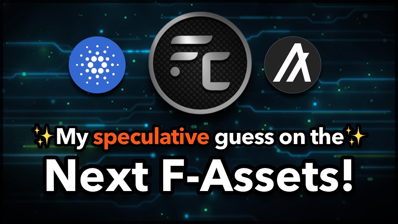 Next F-Assets to be Integrated with the Flare Network / (SPECULATION)