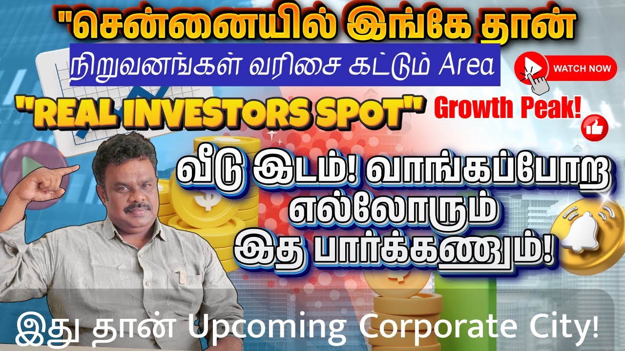 “Chennai Real Estate Shocking Growth! 😱 500% விலை ஏற்றம் வர போற Spot இதுதான்!📍 Secret Revealed!”