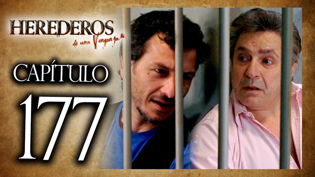 HEREDEROS DE UNA VENGANZA  - Cap&iacute;tulo 177 - ALTA DEFINICI&Oacute;N