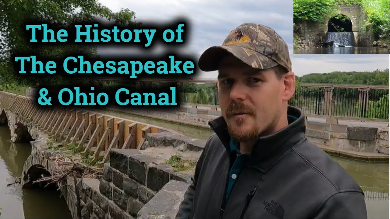 The Chesapeake and Ohio Canal: A brief history and intro
