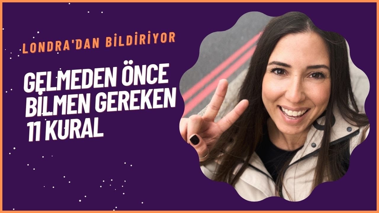 LONDRA 101: Gelmeden Önce Bilmen Gereken 11 Kural