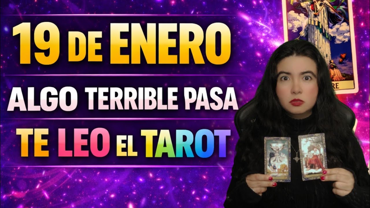 Lunes 19 de enero ‼️🚨 3 cosas que viviras ‼️ TE LEO EL TAROT