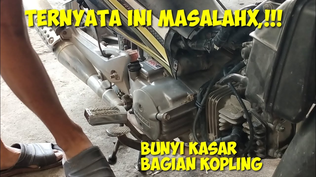 suara kasar di bagian kopling//rough clutch sound