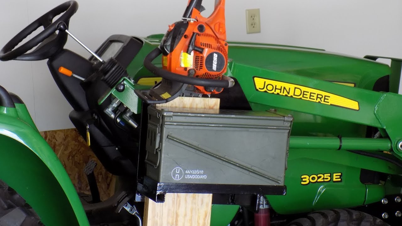 JD 3025e Ammo can and chainsaw mount complete